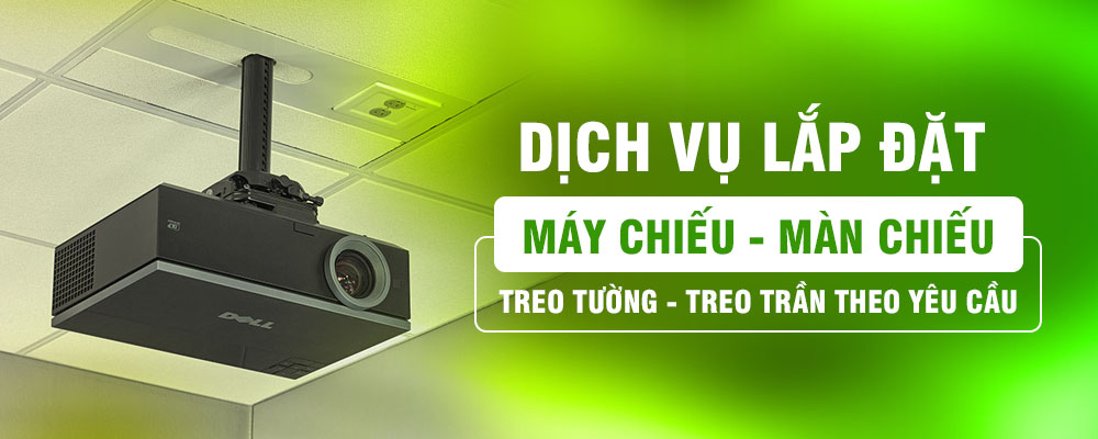 Dịch vụ lắp đặt máy chiếu treo tường, treo trần